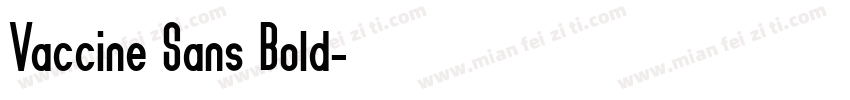 Vaccine Sans Bold字体转换